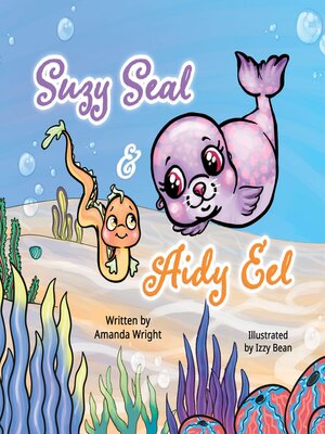 cover image of Suzy Seal and Aidy Eel